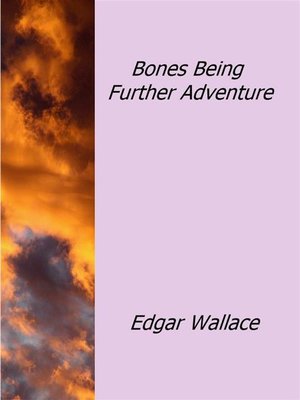cover image of Bones Being Further Adventure